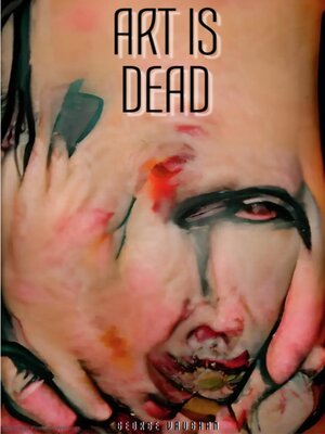 cover image of Art Is Dead